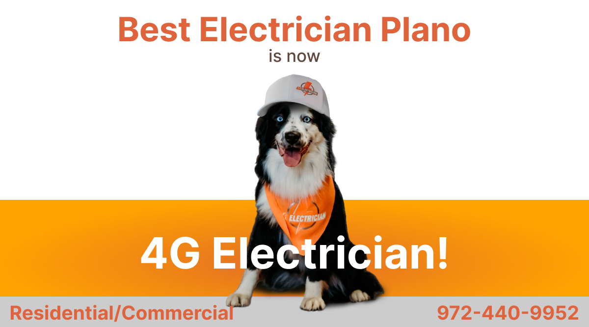 Best Electrician Plano is now 4g Electrician